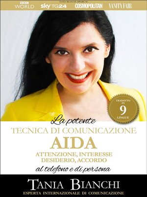cover image of La Potente Tecnica di Comunicazione AIDA--Attenzione, Interesse, Desiderio, Accordo